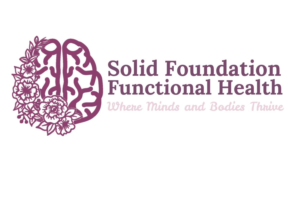 The Lord is Our Foundation: Solid Foundation Functional&nbsp;Health