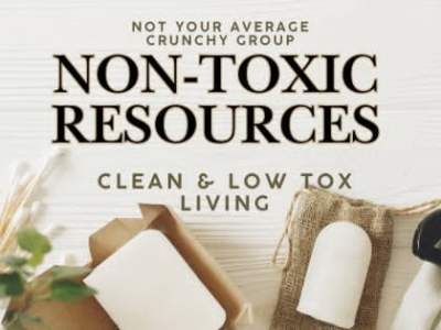 Non-Toxic Resources: Making Cleaner Living Practical, Peaceful, &Sustainable