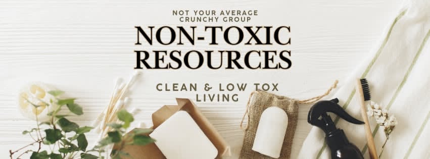 Non-Toxic Resources: Making Cleaner Living Practical, Peaceful, &Sustainable